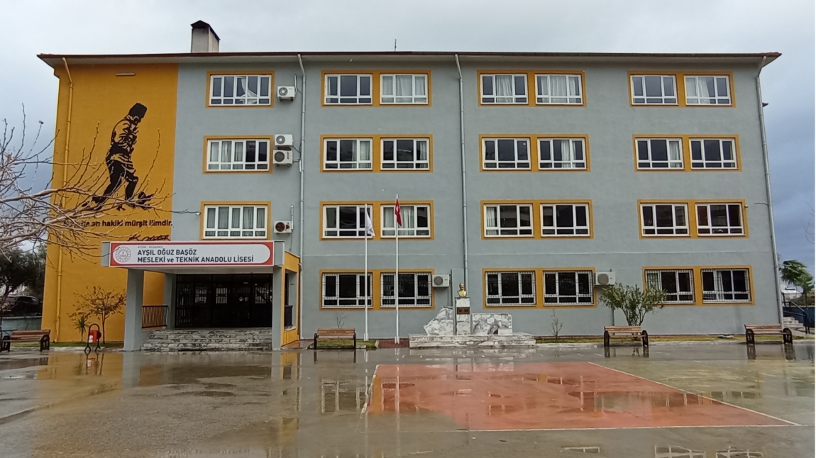 Ayşıl-Oğuz Başöz Mesleki ve Teknik Anadolu Lisesi AYDIN KUŞADASI